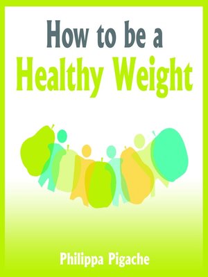 cover image of How to be a Healthy Weight